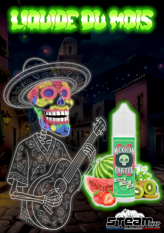 MEXICAN CARTEL - PASTEQUE FRAISE KIWI
